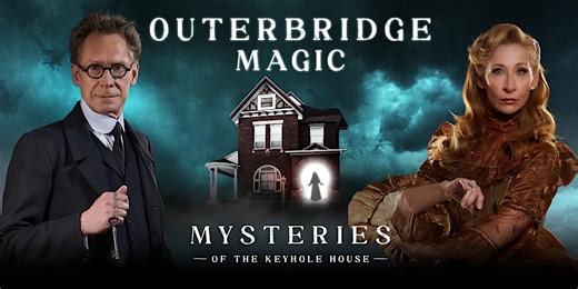 Outerbridge Magic | Mysteries of the Keyhole House