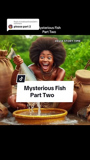 Mysterious Fish Part Two: A Fictional Tale