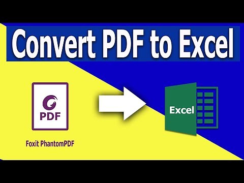How to Convert PDF to Excel in Foxit PhantomPDF