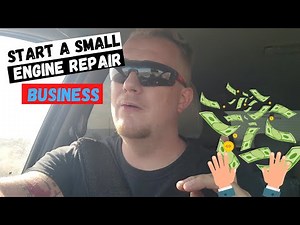 How to start a small engine repair business my TIPS and TRICKS.