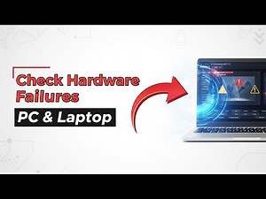 How To Check For Hardware Failures On PC or Laptop - Step By Step