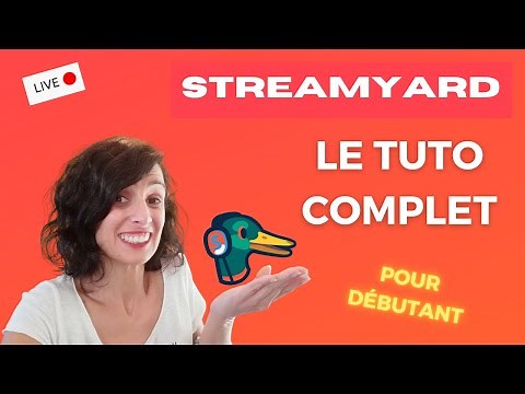 Comment faire un live sur Facebook et Youtube avec Streamyard ? (Tuto complet pour débutant)
