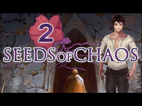 Seeds Of Chaos - Part 2 - Castle