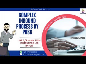 Complex Inbound Process by POSC || SAP EWM