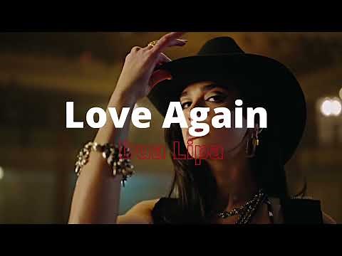Love Again | Dua Lipa