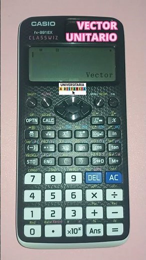 Cómo calcular el VECTOR UNITARIO de un vector en la calculadora Casio científica fácil y rápido.