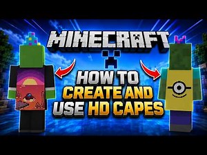 Minecraft How to create and use HD capes