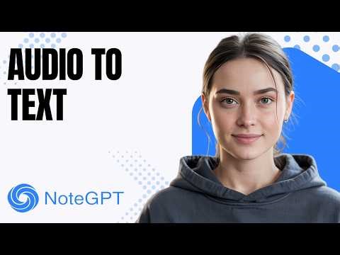 Trying to Use NoteGPT Audio to Text Feature? Step by Step Tutorial