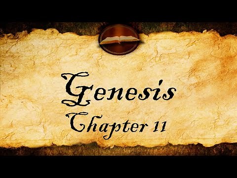 Genesis Chapter 11 - KJV Bible Audio With Text