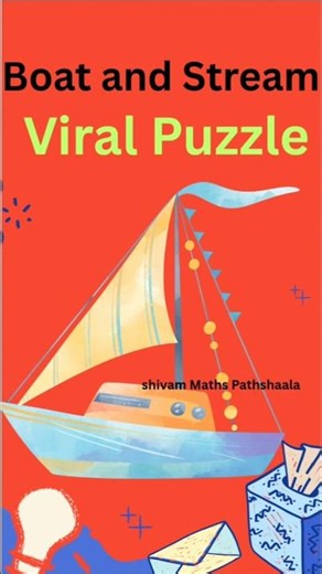 "Boat & Stream Problem in 20 Seconds | Shivam Maths Pathshala #Shorts"