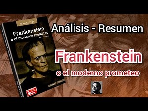 FRANKENSTEIN: Análisis-Resumen