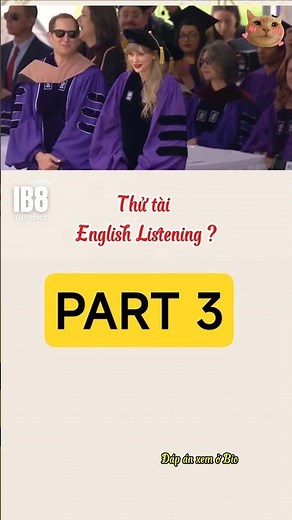 Taylor Swift P3 thử tài nghe tiếng Anh của bạn #ielts #ieltslistening #ieltspreparation #ib8
