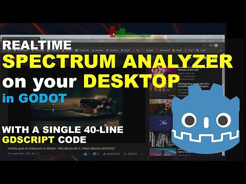 ▶ Godot Tutorial 🎵 Spectrum Analyzer 🎶 on your desktop with a single 40-line script 💖 GDScript Basic