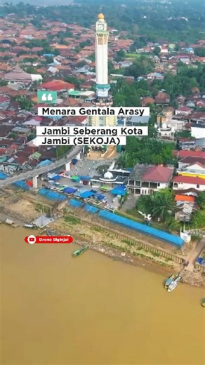 Keindahan Menara Gentala Arasy & Seberang Kota Jambi dari Udara | Cinematic Jambi 4K - Drone Footage