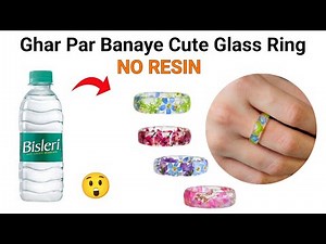 DIY Homemade Glass Rings😍🥰/No Resin❌No Tools❌/how to make rings at home/homemade gift rings