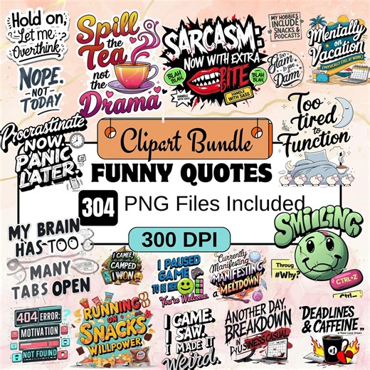 305 Funny Quotes PNG Clipart,sarcastic Quotes PNG Bundle,funny Typography Clipart,humour Digital Design,funny Tshirt Png,t-shirt Sag,print - Etsy Australia