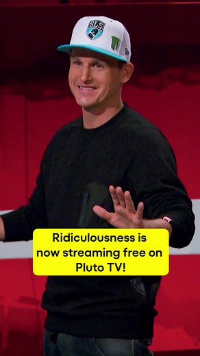 Watch Ridiculousness 24/7 on Pluto TV for Free!