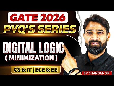 GATE 2026 | Digital Logic ( Minimization ) | PYQ's | EE, ECE, CS & IT