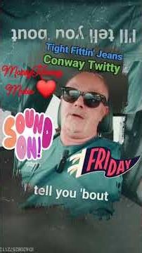 Tight Fittin' Jeans Conway Twitty MartyKinneyMusic DOWNLOAD A PLAYLIST