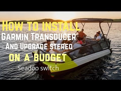 How to install Garmin transducer And upgrade stereo on a budget | sea doo switch 2022