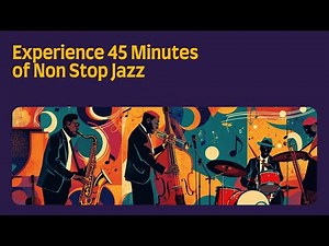 45 Minutes Non-Stop Smooth Jazz Music | Timeless Classics for Relaxed mood | Accoustic X Infinity