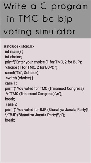 Who will you vote for? TMC Vs BJP. Using Switch Case#coding #cprogramming #viral #vote#computer