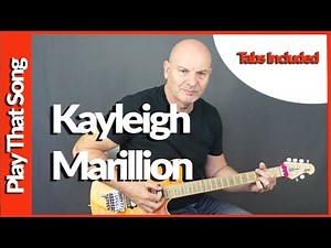 Kayleigh By Marillion - Guitar Lesson