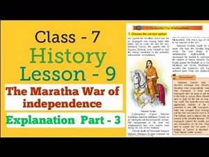 Class 7 History Lesson 9 The maratha war of independence | Part - 3 | Explanation | Mh Board.