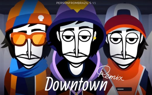 【incredibox】Downtown (Remix)
