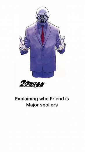 Understanding the Mystery of 'Friend' in 20th Century Boys