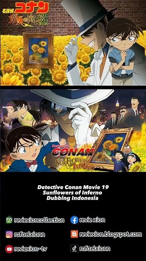 Detective Conan Movie 19 : Sunflowers of Inferno Dubbing Indonesia