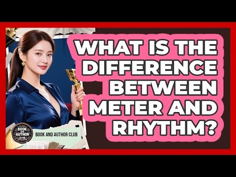 What Is The Difference Between Meter And Rhythm?