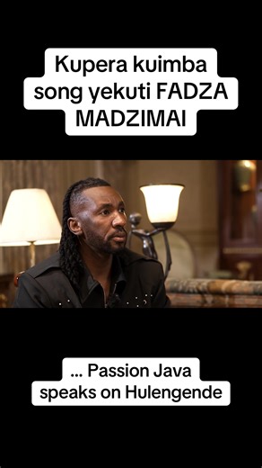 Passion Java Discusses the Song Fadza Madzimai