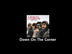 CCR - Down On The Corner with lyrics - Creedence Clearwater Revival - ( Music & Lyrics )