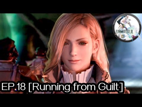 FINAL FANTASY XIII - 100% Walkthrough: EP.18 [Running from Guilt]