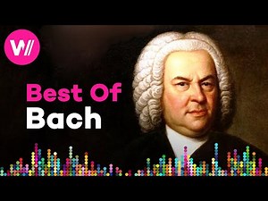 The 10 Most Popular J.S. Bach Pieces - incl. Toccata & Fugue in D Minor & St Matthew Passion