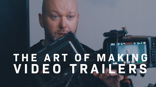 Film Course: "The Art of Making Video Trailers"