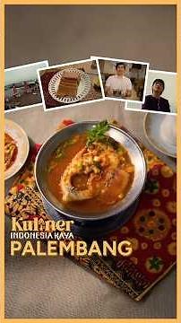 Kuliner Indonesia Kaya: Cita Rasa Sungai dan Warisan Bangsawan dari Tanah Palembang