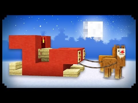 ✔ Minecraft: How to make Santa's Sleigh