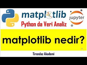 MATPLOTLIB NEDİR? 🔥 Python ile Veri Bilimi Dersleri