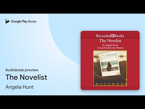 The Novelist by Angela Hunt · Audiobook preview
