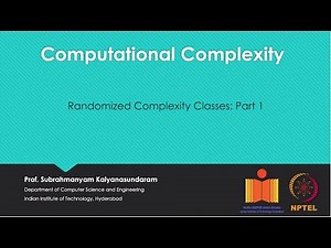 mod05lec27 - Randomized Complexity Classes: Part 1