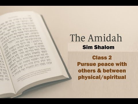 Amida Analysis - Sim Shalom Blessing - Part 2 #chassidut #prayer #inspiration #peace