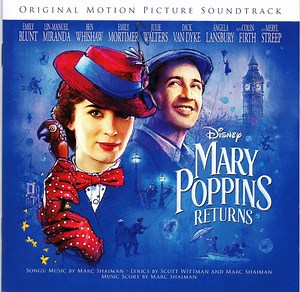 Marc Shaiman, Scott Wittman - Mary Poppins Returns (Original Motion Picture Soundtrack)