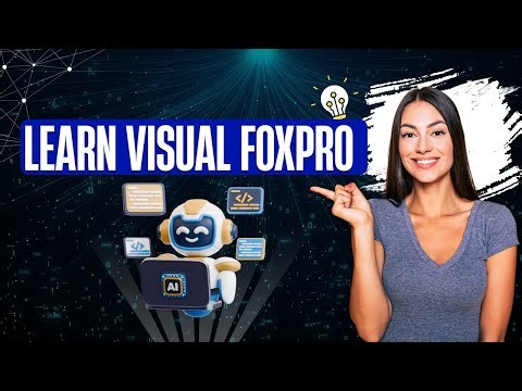 Learn Visual FoxPro Lesson 2