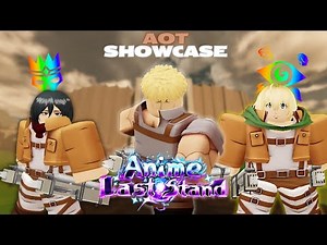 Showcasing Max Skill Tree + Max Level Reiner, Mikasa, and Armin in Anime Last Stand
