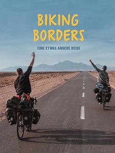 Biking Borders - Eine etwas andere Reise