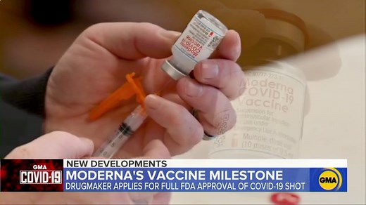 Moderna files for full FDA approval of COVID-19 vaccine