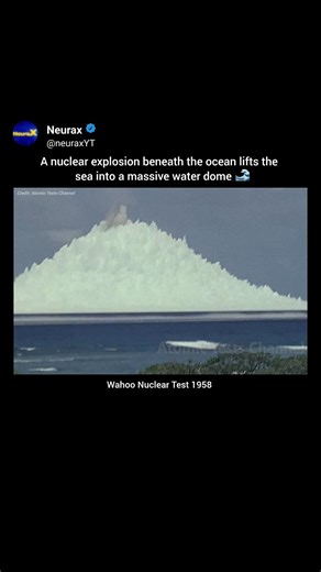 Wahoo Nuclear Test 1958 – Underwater Atomic Explosion