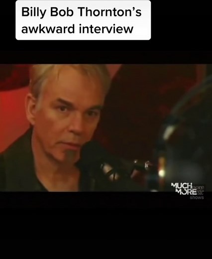 Billy Bob Thornton Awkward Interview